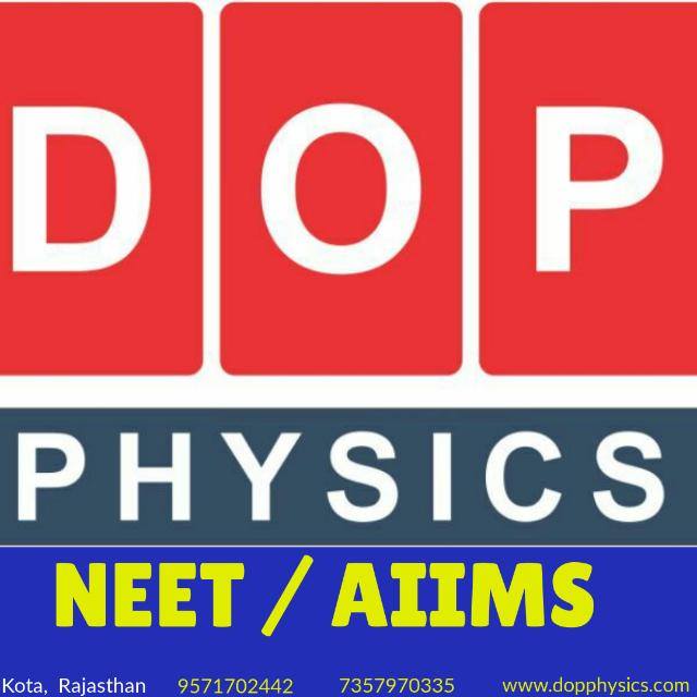 DOP PHYSICS for NEET19