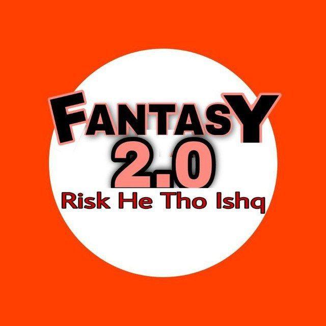 Fantasy 2.O🤑