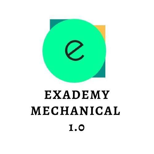 Exademy Mechanical 1.0 🎓