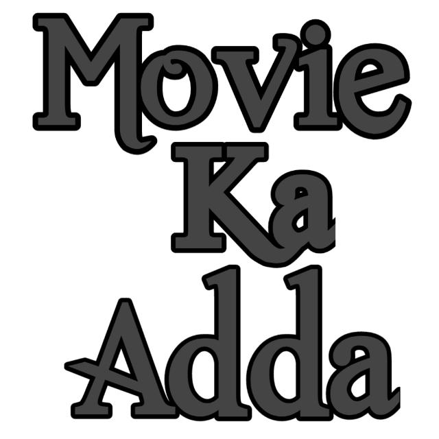 Movie Ka Adda