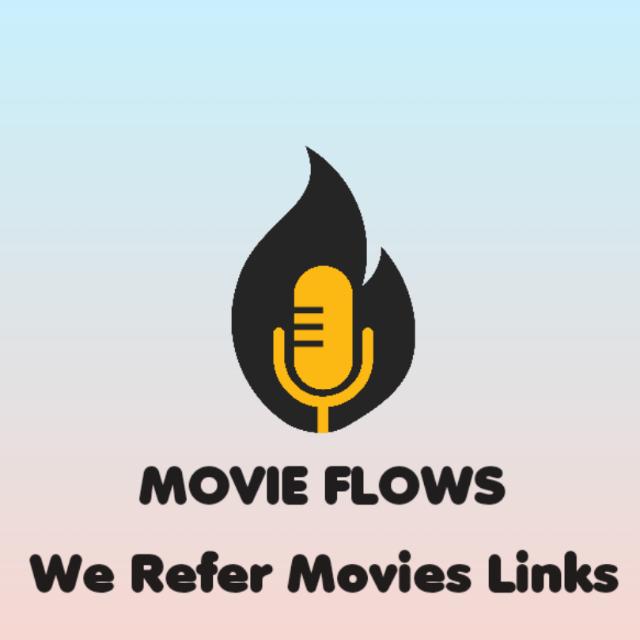 Movieflows